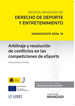 Arbitraje y resolución de conflictos en las competiciones de eSports (Papel + e-book)
