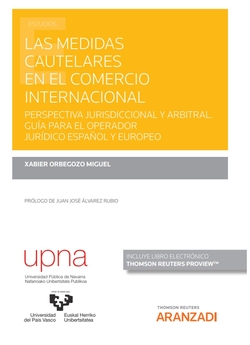 Las medidas cautelares en el comercio internacional (Papel + e-book)