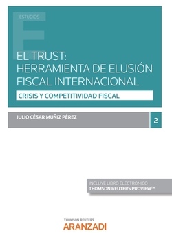 El Trust: herramienta de elusión fiscal internacional (Papel + e-book)