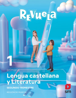 LENGUA CASTELLANA 1ºPRIMARIA. REVUELA. MURCIA 2022