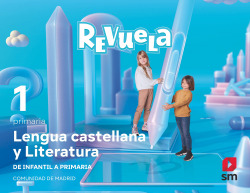 LENGUA CASTELLANA 1ºPRIMARIA. REVUELA. MADRID 2022