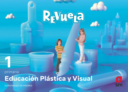 PLÁSTICA 1ºPRIMARIA. REVUELA. MADRID 2022