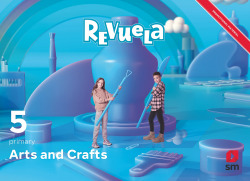 ARTS & CRAFTS 5ºPRIMARIA. PLÁSTICA EN INGLÈS. REVUELA 2022