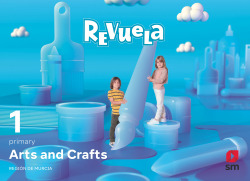 ARTS & CRAFTS 1ºPRIMARIA. INGLÈS. REVUELA. MURCIA 2022