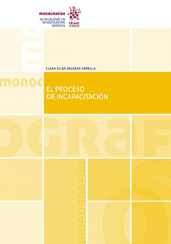 El proceso de incapacitación