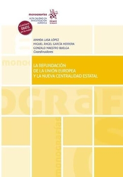 Refundacion union europea y la nueva centralidad estatal
