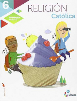 Religión 6ºprimaria. Agape. Andalucía