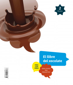 Xocolate 2n.primaria. Projectes A2