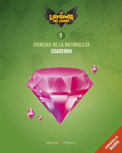 CUADERNO CIENCIAS NATURALES 1ºPRIMARIA. LA LEYENDA DEL LEGADO MADRID 2018