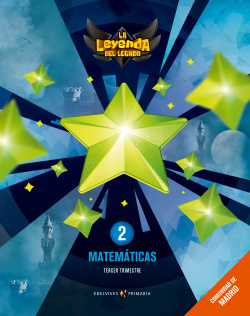 MATEMÁTICAS 2ºPRIMARIA TRIMESTRAL. LALEYENDA DEL LEGADO