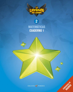CUADERNO MATEMÁTICAS 1-2ºPRIMARIA. LA LEYENDA DEL LEGADO MADRID 2018