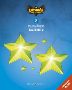CUADERNO MATEMÁTICAS 2-2ºPRIMARIA. LA LEYENDA DEL LEGADO MADRID 2018