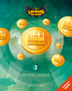 CIENCIAS SOCIALES 3ºPRIMARIA. LA LEYENDA DEL LEGADO MADRID 2018