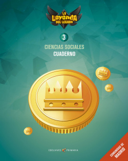 CUADERNO CIENCIAS SOCIALES 3ºPRIMARIA. LA LEYENDA DEL LEGADO MADRID 2018