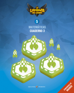 CUADERNO MATEMÁTICAS 3-5ºPRIMARIA. LA LEYENDA DEL LEGADO