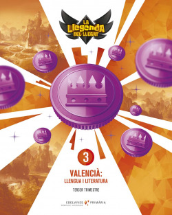 LLENGUA VALENCIÁ 3R.PRIMARIA. LA LLEGENDA DEL LLEGAT 2019
