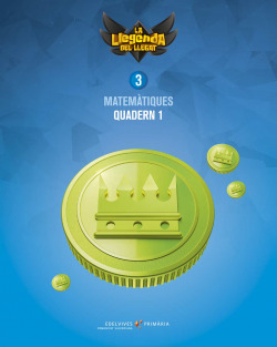 QUADERN MATEMÀTIQUES 1-3R.PRIMARIA. LA LLEGENDA DEL LLEGAT 2019