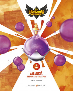 LLENGUA VALENCIÁ 4T.PRIMARIA. LA LLEGENDA DEL LLEGAT 2019