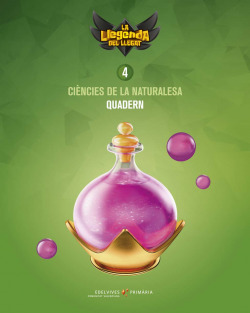 QUADERN CIÈNCIES NATURALESA 4T.PRIMARIA. LA LLEGENDA DEL LLEGAT 2019