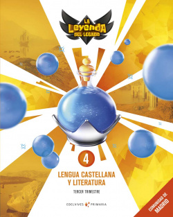 LENGUA 4ºPRIMARIA. LA LEYENDA DEL LEGADO 2019