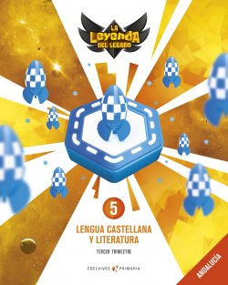 LENGUA 5ºPRIMARIA. LA LEYENDA DEL LEGADO 2019