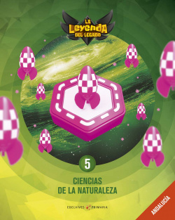 CIENCIAS DE LA NATURALEZA 5ºPRIMARIA. LA LEYENDA DEL LEGADO 2019