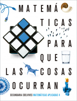 Proyecto: Para que las cosas ocurran - Matemáticas orientadasáaálas enseñanzas aplicadas 4