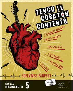 TENGO EL CORAZÓN CONTENTO.Ciencias Naturaleza 5ºPRI 22 FANFEST