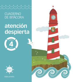 ALAS 4 AÑOS. CUADERNO DE BITÁCORA. ATENCIÓN DESPIERTA