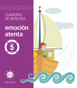 ALAS 5 AÑOS. CUADERNO DE BITACORA. EMOCIÓN ATENTA