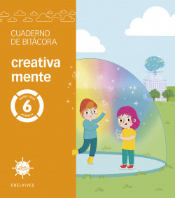 Proyecto Alas - 6 primaria. Cuaderno de bitácora - creativa mente