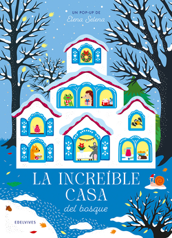 La increíble casa del bosque