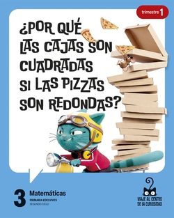 Proyecto: Viaje al centro de la curiosidad. Matemáticas 3. Trimestres [versión 1]