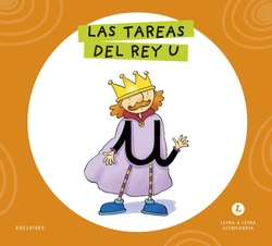 Letra a Letra Letrilandia - Las tareas del rey U