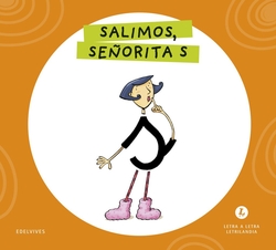 Letra a Letra Letrilandia - Salimos, señorita S