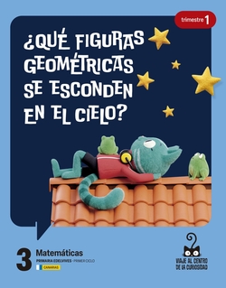 Proyecto: Viaje al centro de la curiosidad. Matemáticas 3. Trimes