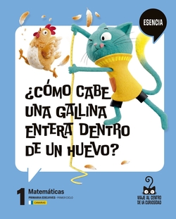 Proyecto: Viaje al centro de la curiosidad - Esencia. Matemáticas