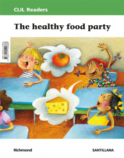 READERS NIVEL II. HEALTHY FOOD CLIL