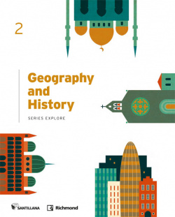 GEOGRAPHY AND HISTORY 2ºESO EXPLORE STUDENT BOOK 2017