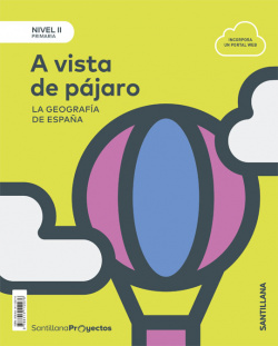 A VISTA DE PÁJARO 3ºPRIMARIA. NIVEL II. PROYECTOS