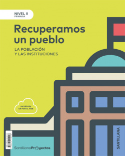 RECONSTRUIMOS UN PUEBLO NIVEL II. 3ºPRIMARIA. PROYECTOS. CIENCIAS SOCIALES