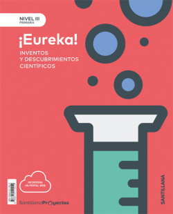 EUREKA 5ºPRIMARIA NIVEL III CIENCIAS NATURALES PROYECTOS