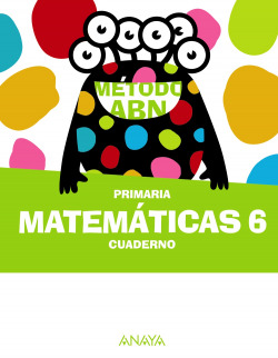 CUADERNO MATEMÁTICAS 6ºPRIMARIA. MÈTODO ABN 2023