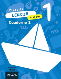 Lengua 1. A las dos. Cuaderno 1