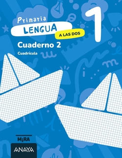 Lengua 1. A las dos. Cuaderno 2. Cuadrícula