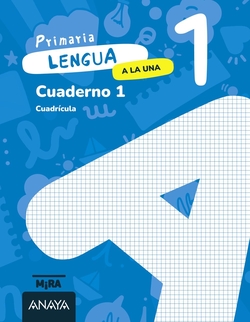 Lengua 1. A la una. Cuaderno 1. Cuadrícula