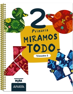 Miramos todo 2. Segundo trimestre