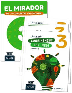 CONEIXEMENT DEL MEDI 3 + EL MIRADOR DE LA COMUNITAT VALENCIANA