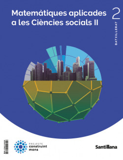 MATEMÁTIQUES APLICADES CIENCIES SOCIALS II 2ºBATXILLERAT. CONSTRUINT MONS.