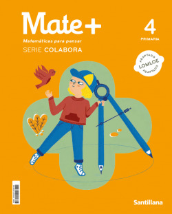 MATE+ 4ºPRIMARIA. SERIE COLABORA 2023